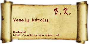 Vesely Károly névjegykártya
